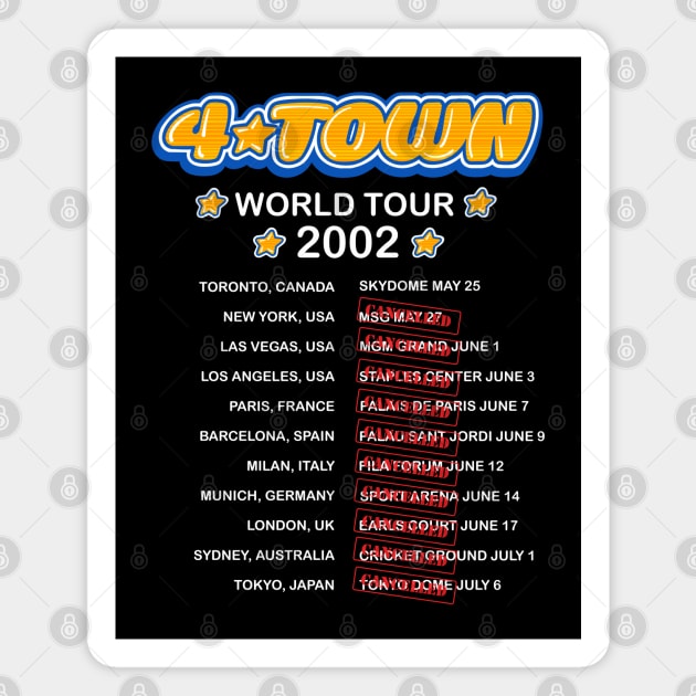 4Town world tour dates 2002 concert tee Magnet by EnglishGent